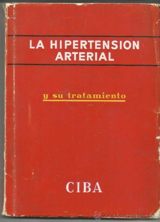 Libri di seconda mano: LA HIPERTENSI&Oacute;N ARTERIAL Y SU TRATAMIENTO. CIBA S.A. BARCELONA