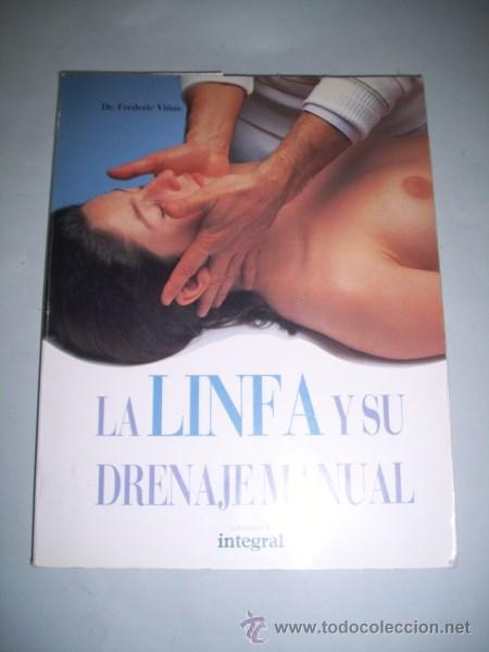 Libros de segunda mano: VI&Ntilde;AS, Frederic. La linfa y su drenaje manual - Foto 1