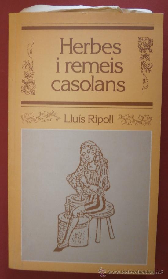 Libros de segunda mano: Herbes i Remeis Casolans. Llu&iacute;s Ripoll - Foto 1