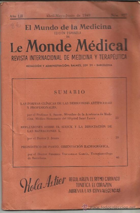 Libri di seconda mano: REVISTA EL MUNDO DE LA MEDICINA, EDICI&Oacute;N ESPA&Ntilde;OLA DE LE MONDE MEDICA. BARCELONA. 1949