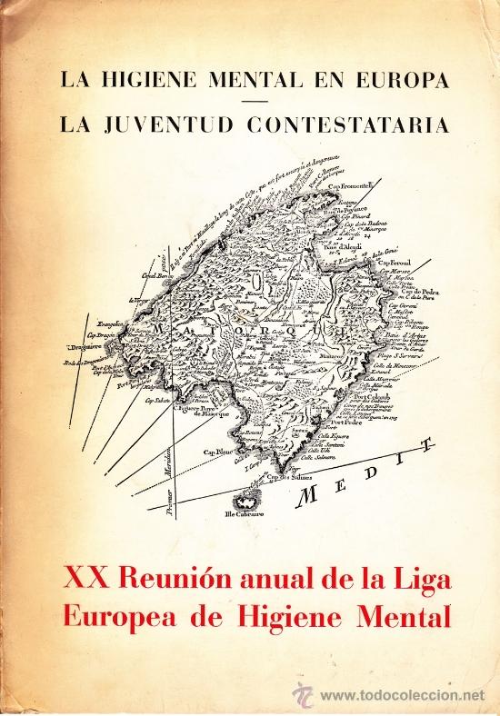 Gebrauchte B&uuml;cher: LA HIGIENE MENTAL EN EUROPA LA JUVENTUD CONTESTAR&Iacute;A ,XX REUNI&Oacute;N ANUAL DE LA LIGA EUROPEA DE HIGIENE