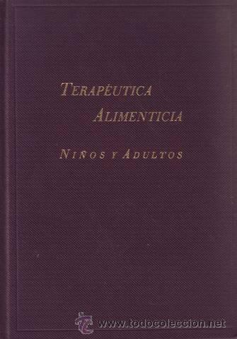 Libros de segunda mano: TERAPEUTICA ALIMENTICIA. Ni&ntilde;os y Adultos.