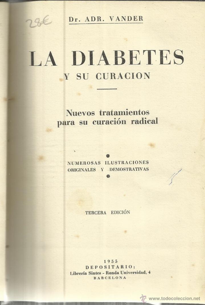 Libri di seconda mano: LA DIABETIS Y SU CURACI&Oacute;N. A.D.R. BANER. LIB.SINTOS. BARCELONA. 1955