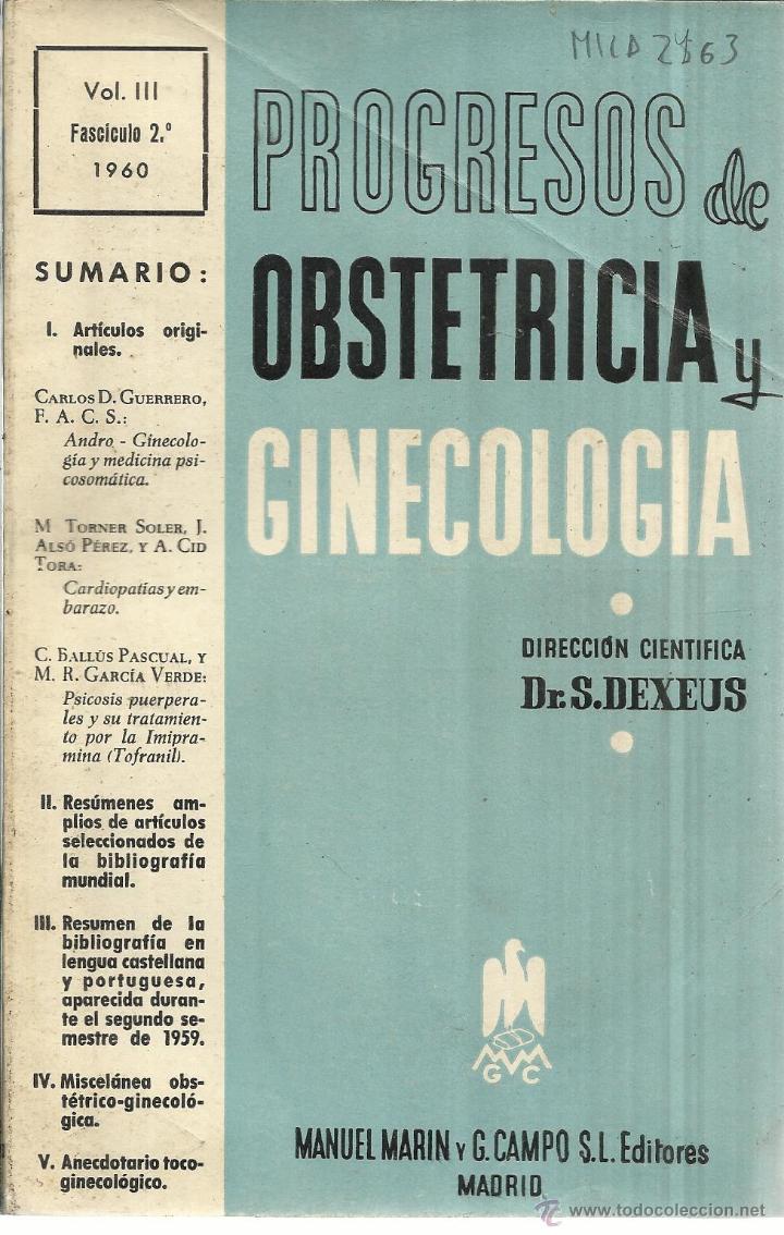 Libri di seconda mano: PROGRESOS DE OBSTRETICIA Y GINECOLOG&Iacute;A. S. DEXEUS. MANUEL MAR&Iacute;N Y G. CAMPOS EDIT. MADRID. 1960