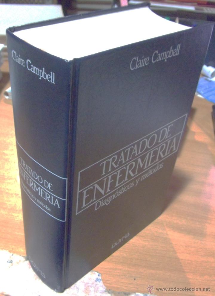 Libros de segunda mano: TRATADO DE ENFERMERIA &middot;&middot; DIAGNOSTICOS Y METODOS &middot;&middot; ED. DOYMA &middot;&middot; CLAIRE CAMPBELL &middot;&middot;