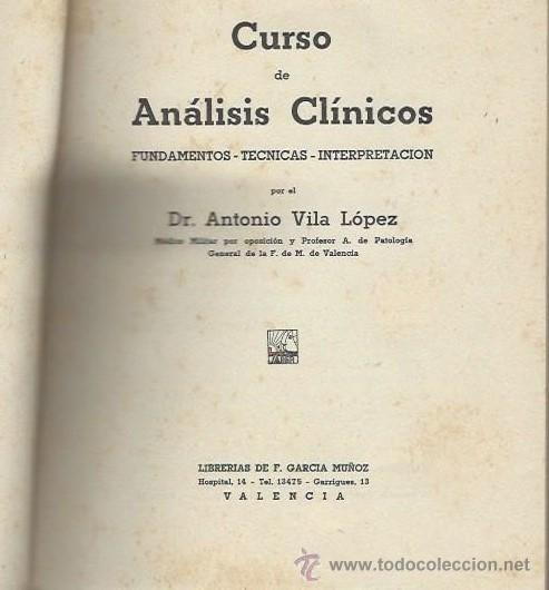 Second hand books: CURSOS DE AN&Aacute;LISIS CL&Iacute;NICOS, ANTONIO VILA L&Oacute;PEZ, LIBRER&Iacute;AS GARC&Iacute;A MU&Ntilde;OZ VALENCIA 1941