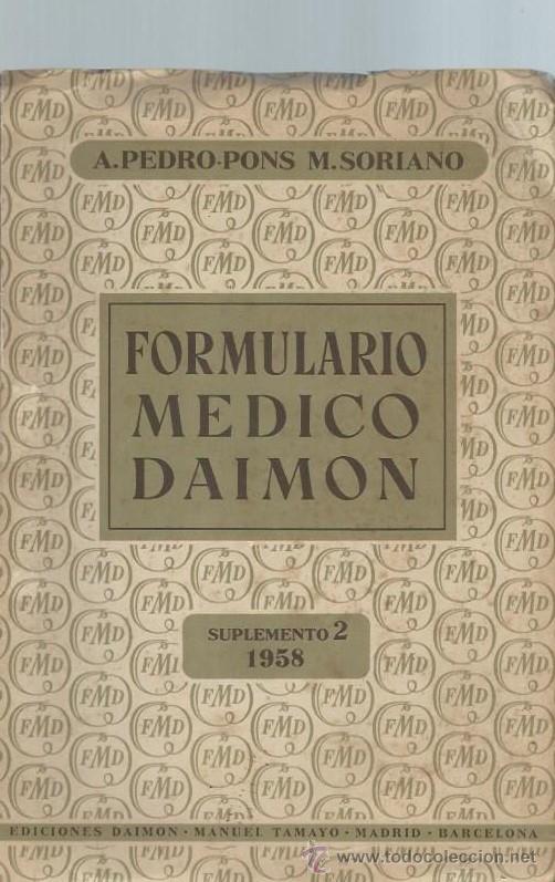 Second hand books: FORMULARIO M&Eacute;DICO DAIMON, GU&Iacute;A Y FORMULARIO DE TERAP&Eacute;UTICA CL&Iacute;NICA, EDICI&Oacute;N 1958