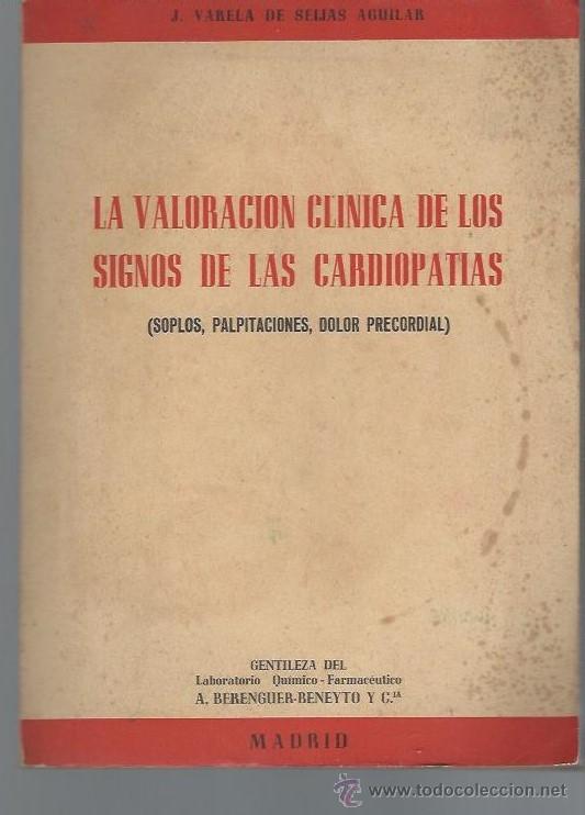 Second hand books: VARELA SE SEIJAS AGUILAR, LA VALORACI&Oacute;N CL&Iacute;NICA DE LOS SIGNOS DE LAS CARDIOPAT&Iacute;AS, BRENGUER BENEYTO