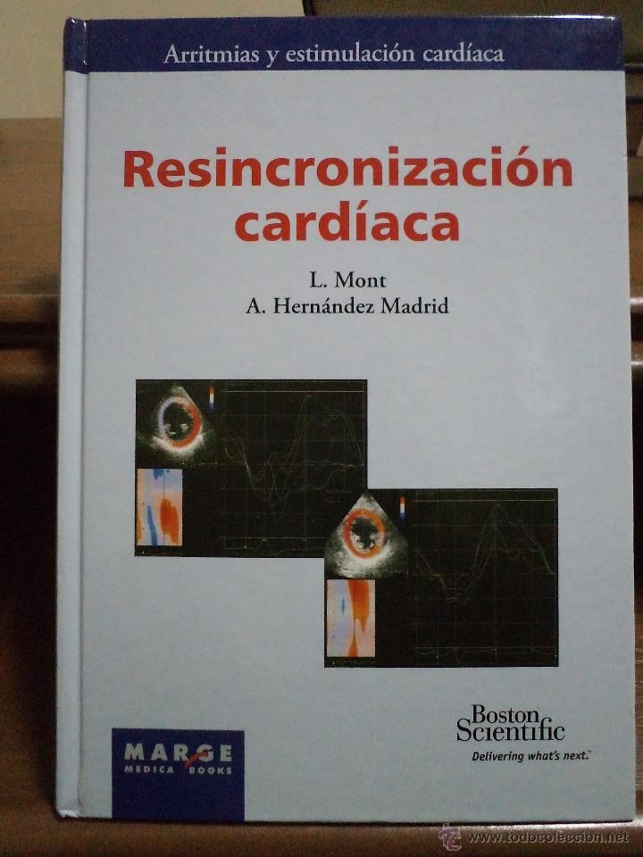 Second hand books: RESINCRONIZACI&Oacute;N CARD&Iacute;ACA. Arr&iacute;tmias y estimulaci&oacute;n card&iacute;aca. MONT, L. / HERNANDEZ MADRID, A. 2006