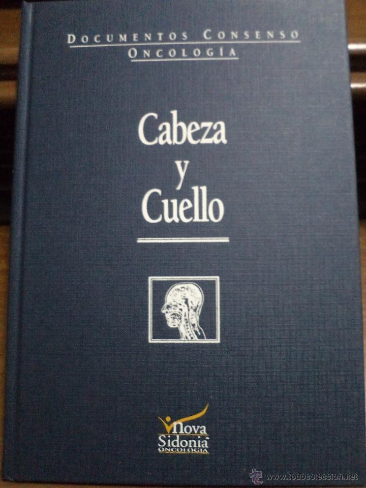 Gebrauchte B&uuml;cher: DOCUMENTOS CONSENSO ONCOLOG&Iacute;A. CABEZA Y CUELLO. Aula M&eacute;dica. 2000. ISBN 8478852379.