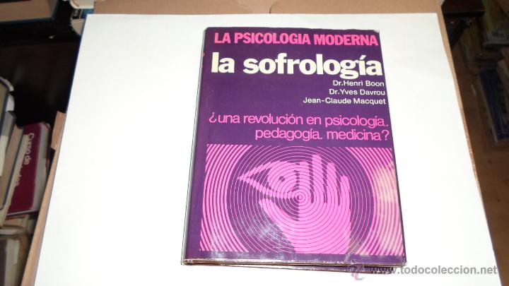 Libros de segunda mano: Henri Boon, La sofrologia, La psicologia moderna - Foto 1