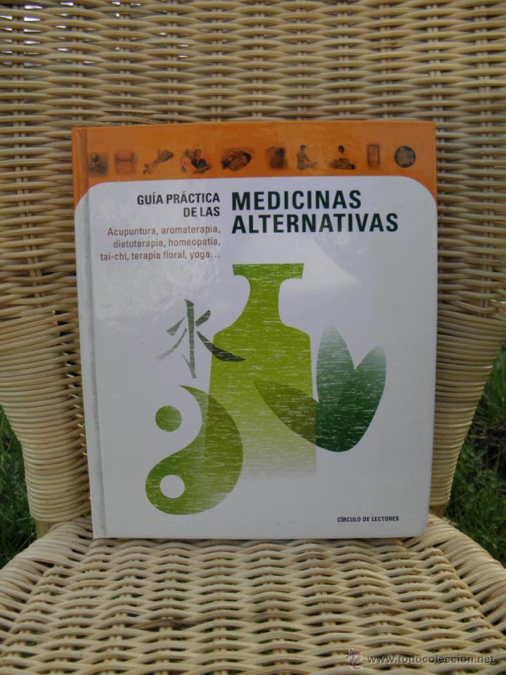 Libros de segunda mano: Libro Gu&iacute;a Pr&aacute;ctica de las Medicinas Alternativas - Foto 1