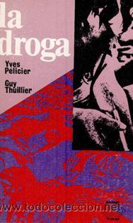 Libros de segunda mano: La droga,Yves Pelicier, Guy Thuillier - Foto 1