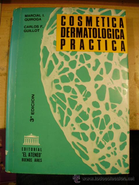 Second hand books: COSM&Eacute;TICA DERMATOLOG&Iacute;A PR&Aacute;CTICA (Buenos Aires, 1969)