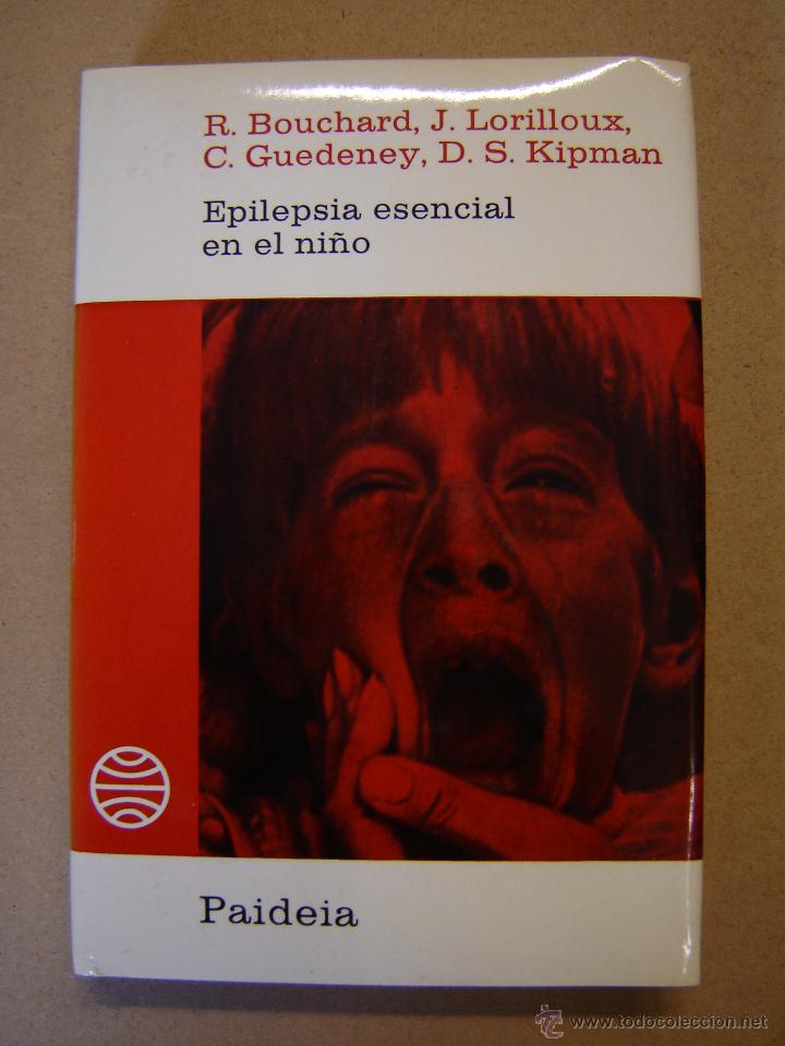 Libros de segunda mano: La epilepsia esencial en el ni&ntilde;o  R. Bouchard y otros