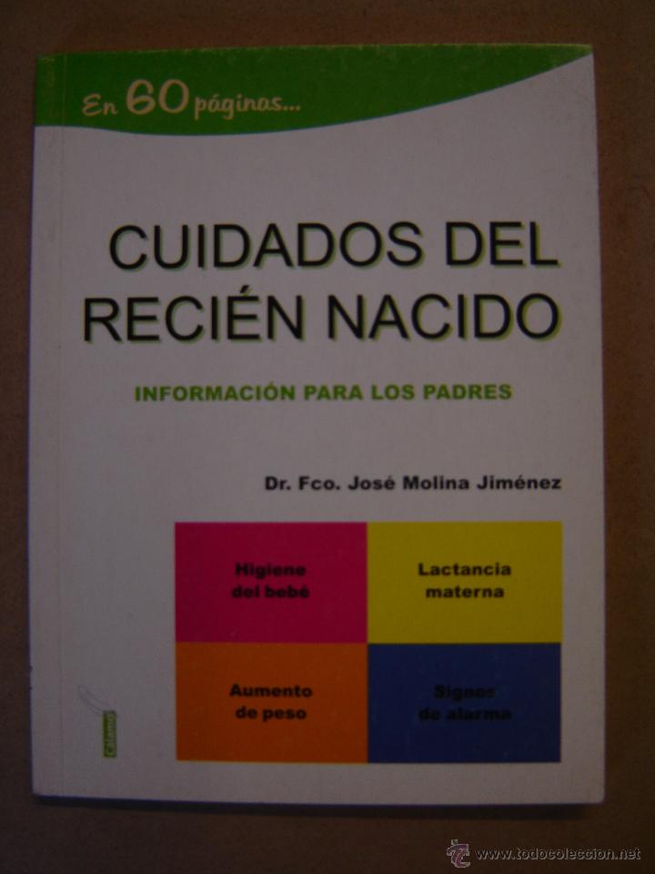 Libri di seconda mano: Cuidados del reci&eacute;n nacido  - Dr. Fco. Jos&eacute; Molina Jim&eacute;nez