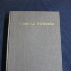Libros de segunda mano: GENETICA MOLECULAR. GUNTHER STENT. EDICIONES OMEGA 1973.. Lote 43868224