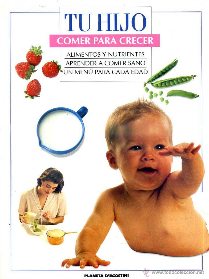 Libros de segunda mano: TU HIJO - COMER PARA CRECER (PLANETA, 1995) - Foto 1