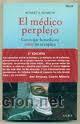 Libros de segunda mano: El m&eacute;dico perplejo - Robert S. Bobrow - Foto 1