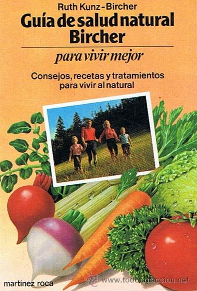 Gebrauchte B&uuml;cher: GU&Iacute;A DE SALUD NATURAL BIRCHER  RUTH KUNZ - BINCHER