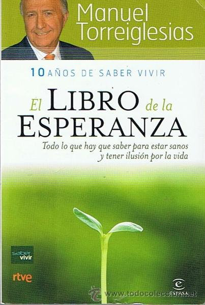 Libros de segunda mano: EL LIBRO DE LA ESPERANZA  MANUEL TORREIGLESIAS - Foto 1