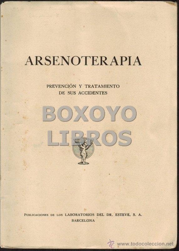 Libros de segunda mano: Arsenoterapia. Prevenci&oacute;n y tratamiento de sus accidentes