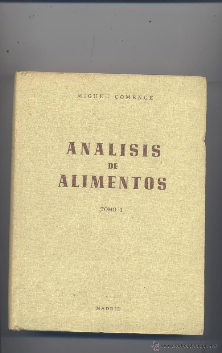 Libros de segunda mano: ANALISIS DE ALIMENTOS- MIGUEL COMENGE- 1961 - Foto 1