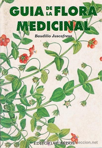 Libri di seconda mano: GU&Iacute;A DE LA FLORA MEDICINAL BAUDILIO JUSCAFRESCA