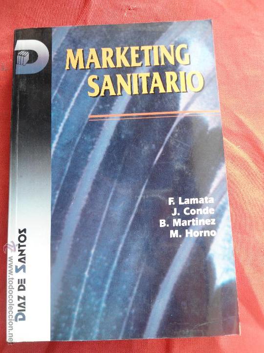 Libri di seconda mano: Libro marqueting sanitario F. Lamata, J. Conde, B. Martinez y M. Horno L-2064-52