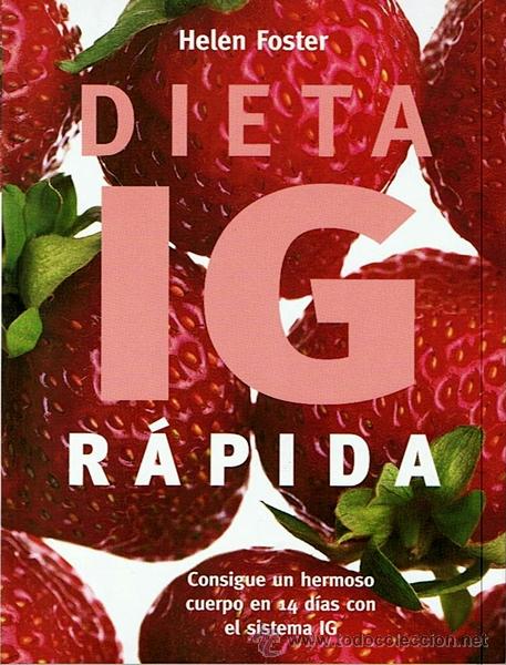 Libros de segunda mano: DIETA IG R&Aacute;PIDA  HELEN FOSTER - Foto 1
