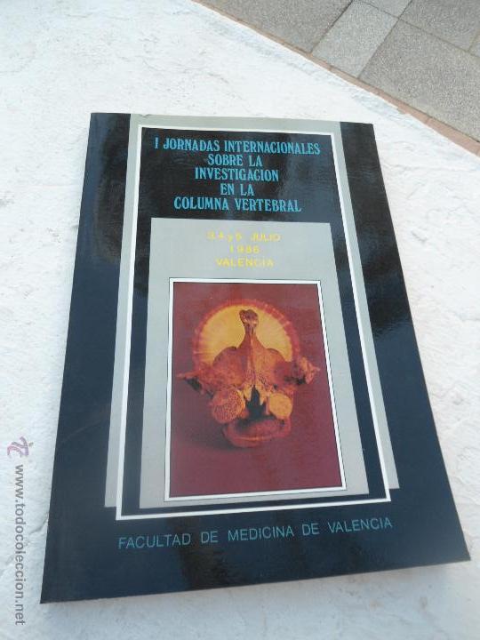 Libri di seconda mano: Libro I jornadas internac. sobre la invest. en la columna vertebral julio 1986 valencia L-8041