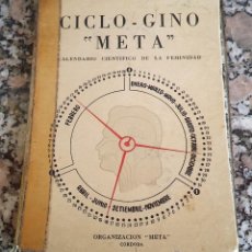 Libros de segunda mano: 1.953 CICLO- GINO META TEORIA Y EXPLICACION DEL METODO OGINO CON CIRCULO CALENDARIO CIENTÍFICO DE. Lote 45871489