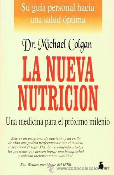 Libros de segunda mano: LA NUEVA NUTRICI&Oacute;N DR. MICHAEL COLGAN - Foto 1