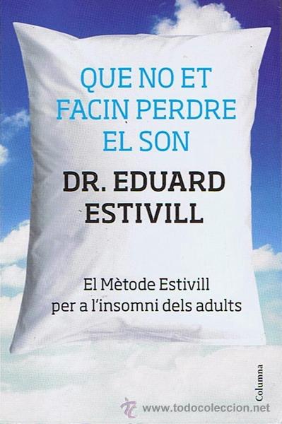 Gebrauchte B&uuml;cher: QUE NO ET FACIN PERDRE EL SON DR. EDWARD ESTIVILL