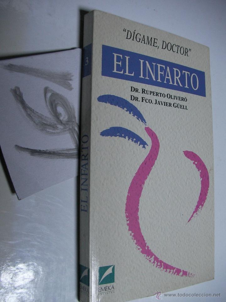 Second hand books: DIGAME DOCTOR - EL INFARTO - RUPERTO OLIVERO Y JAVIER GUELL