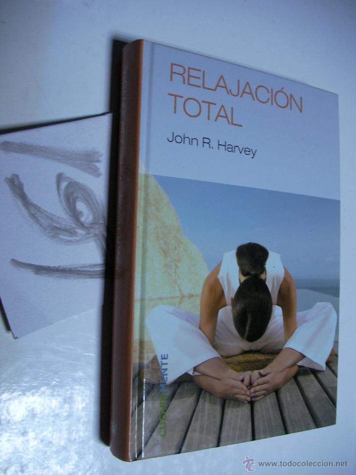 Libros de segunda mano: RELAJACION TOTAL - JOHN HARVEY - Foto 1