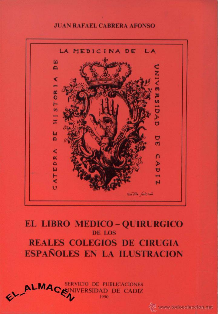 El Libro Médico Quirúrgico De Los Reales Colegi Comprar Libros De Medicina Farmacia Y Salud 6908