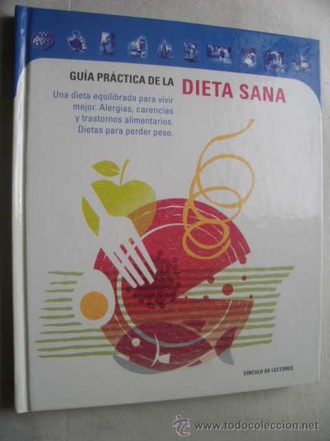 Libros de segunda mano: GU&Iacute;A PR&Aacute;CTICA DE LA DIETA SANA. 2000 - Foto 1