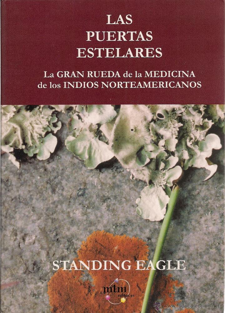 Livres d'occasion: STANDING EAGLE (&Aacute;guila en Pie): Las puertas estelares (La Gran Rueda de la Medicina de los Indios..)