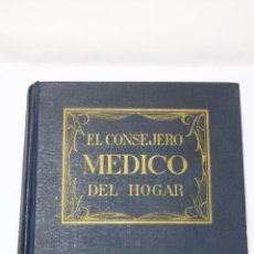 Libros de segunda mano: EL CONSEJERO MEDICO DEL HOGAR.1953.DR.HUBERTO O. SWARTOUT.