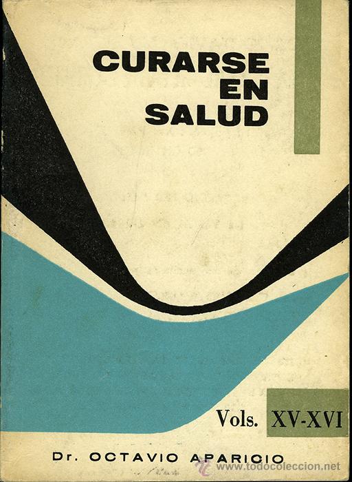Libros de segunda mano: Dr. Octavio Aparicio: Curarse en salud - Foto 1