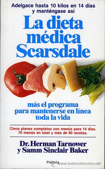 Libros de segunda mano: Dr. Herman Tarnower y Samm Sinclair Baker: La dieta m&eacute;dica Scarsdale.Traducci&oacute;n Ema Compagno
