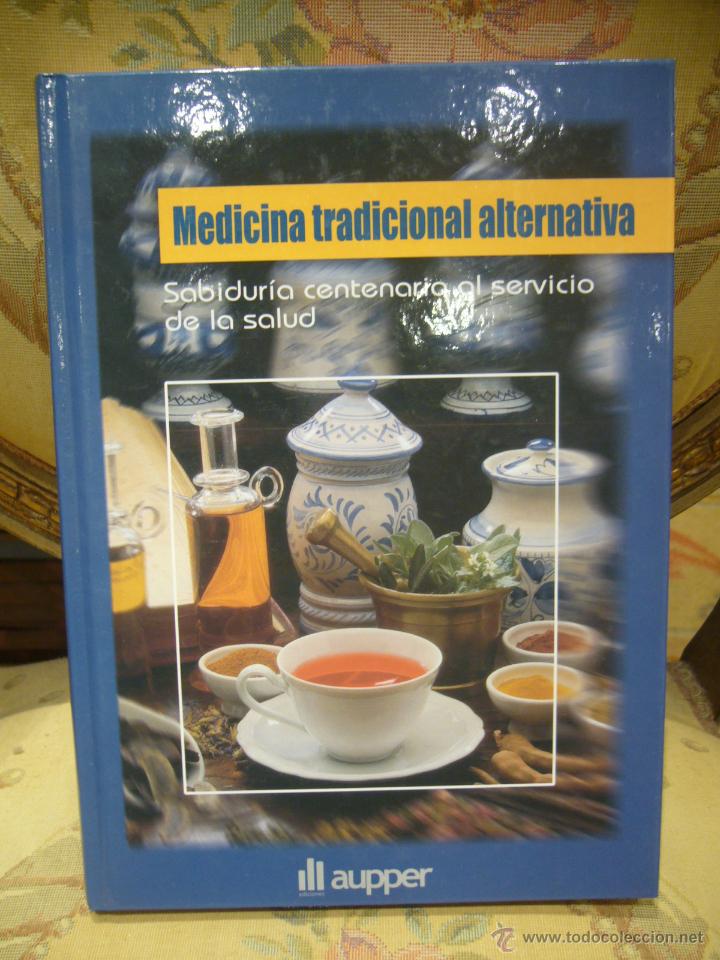 Libros de segunda mano: MEDICINA TRADICIONAL ALTERNATIVA, DE JOSE RAMON ROMAGOSA Y SANTIAGO ROSALES.