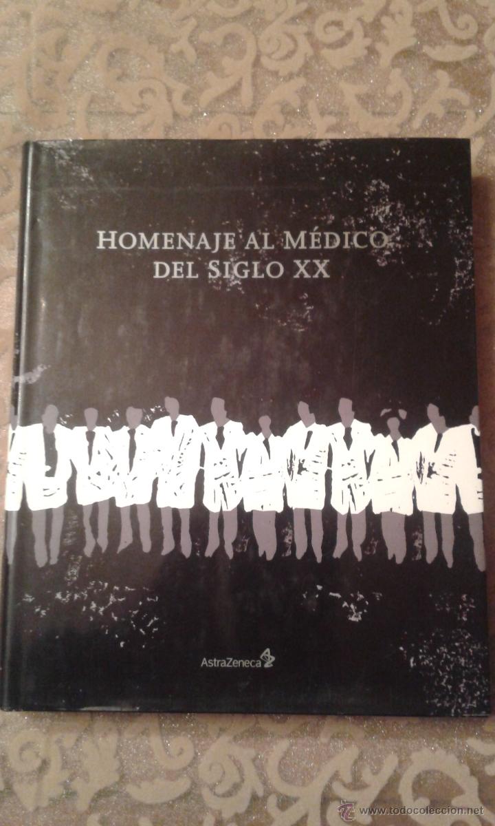Livres d'occasion: HOMENAJE AL MEDICO- ASTRAZENECA-2000
