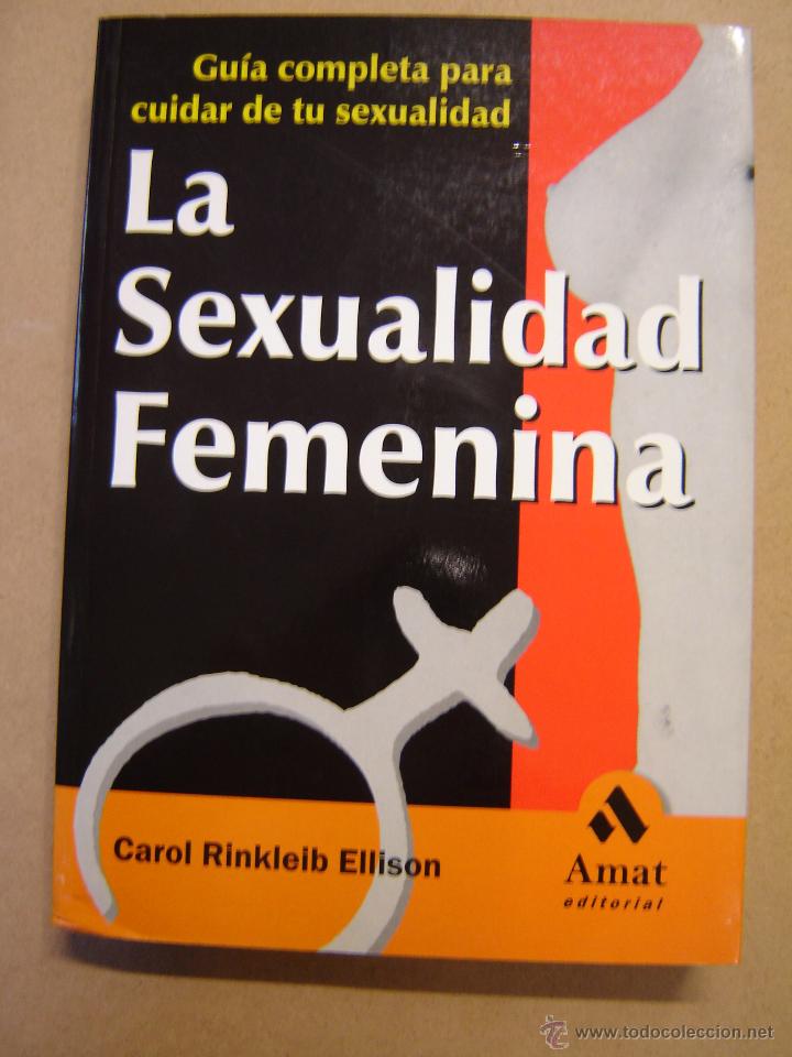 Libros de segunda mano: La sexualidad femenina - Carol Rinkleib Ellison