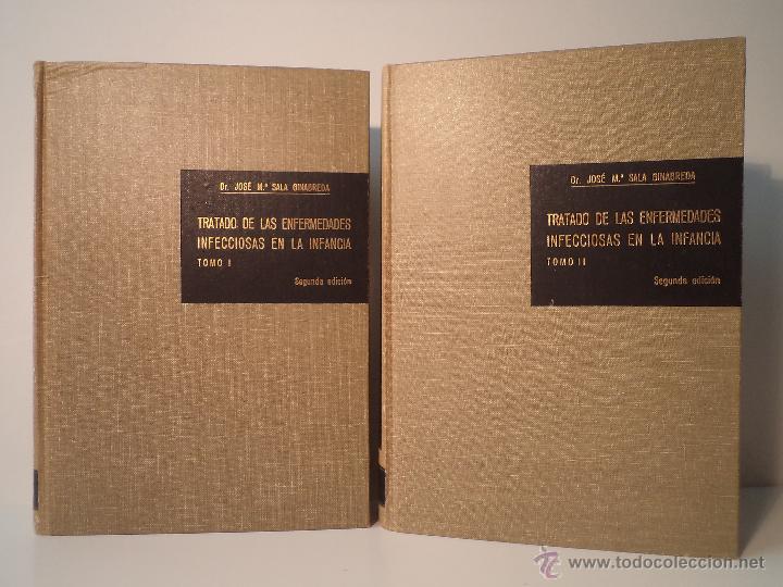 Libros de segunda mano: TRATADO DE LAS ENFERMEDADES INFECCIOSAS EN LA INFANCIA, SALA GINABREDA, J.M&ordf;. 1962 - 2&ordf; Ed. revisada
