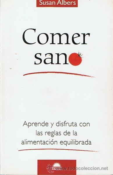 Libros de segunda mano: COMER SANO SUSAN ALBERS - Foto 1