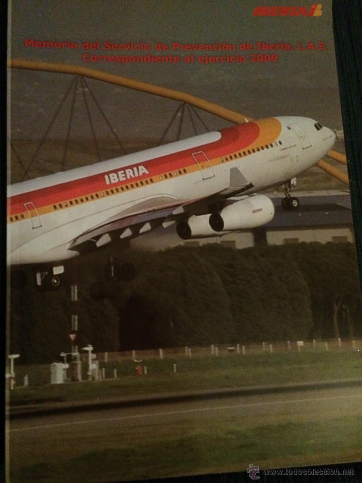 Libros de segunda mano: Memoria del Servicio de Prevenci&oacute;n de Iberia a&ntilde;o 2009. R&uacute;stica. 144 p&aacute;ginas.