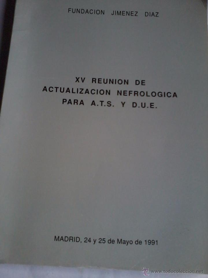 Libri di seconda mano: XV REUNION DE ACTUALIZACION NEFROLOGICA PARA A.T.S. Y D.U.E. FUNDACION JIMENEZ DIAZ. EST10B5
