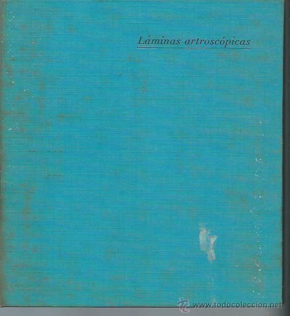Second hand books: L&Aacute;MINAS ARTROSC&Oacute;PICAS, LABORATORIOS FHER BARCELONA 1976, 141 P&Aacute;GS, L&Aacute;MINAS COLOR Y BLANCO Y NEGRO